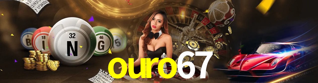 ouro67,ouro67.com